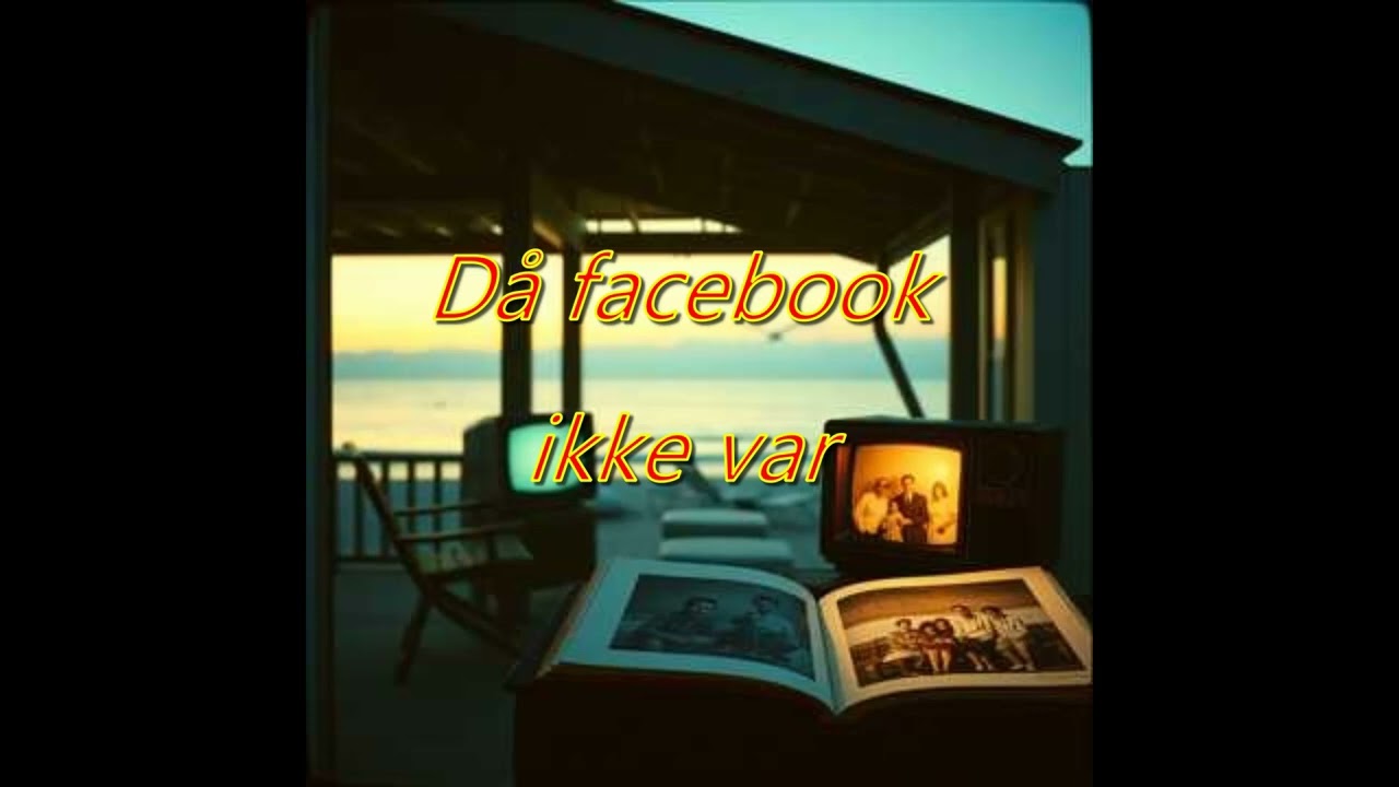 Då facebook ikke var