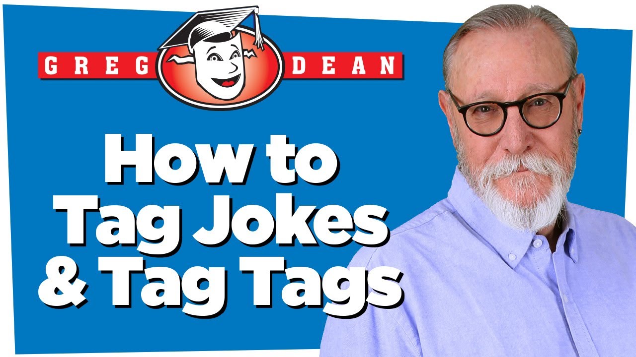 🎤How to Tag Jokes and Tag Tags - Be a Comedian Q&A Tips - Greg Dean Stand-Up Comedy Classes - Tips