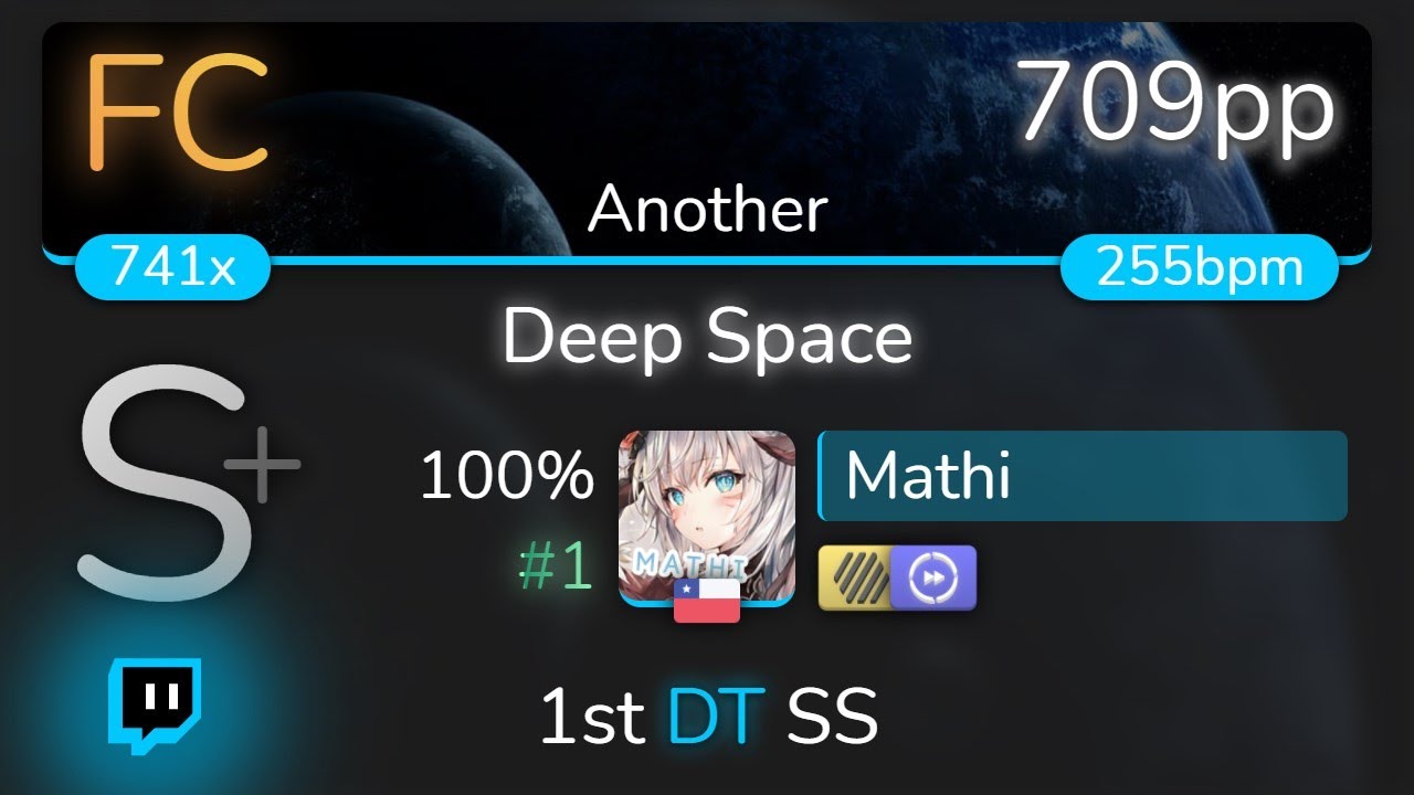 [Live] Mathi | Eoin O' Broin - Deep Space [Another] +HDDT 100% {#1 709pp FC} - osu!