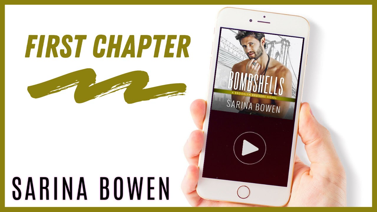 First Chapter: Bombshells by Sarina Bowen