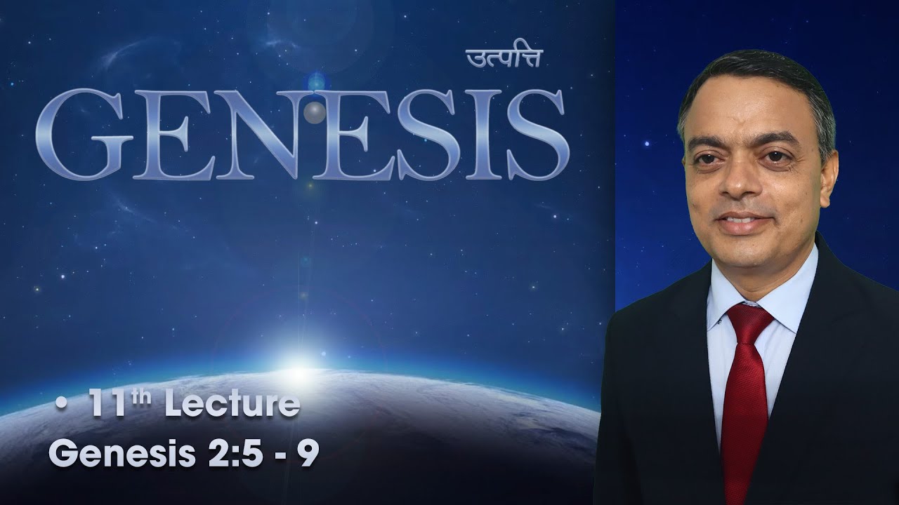 Lecture 11. Book of Genesis with Pastor Udayaraj Paudel
