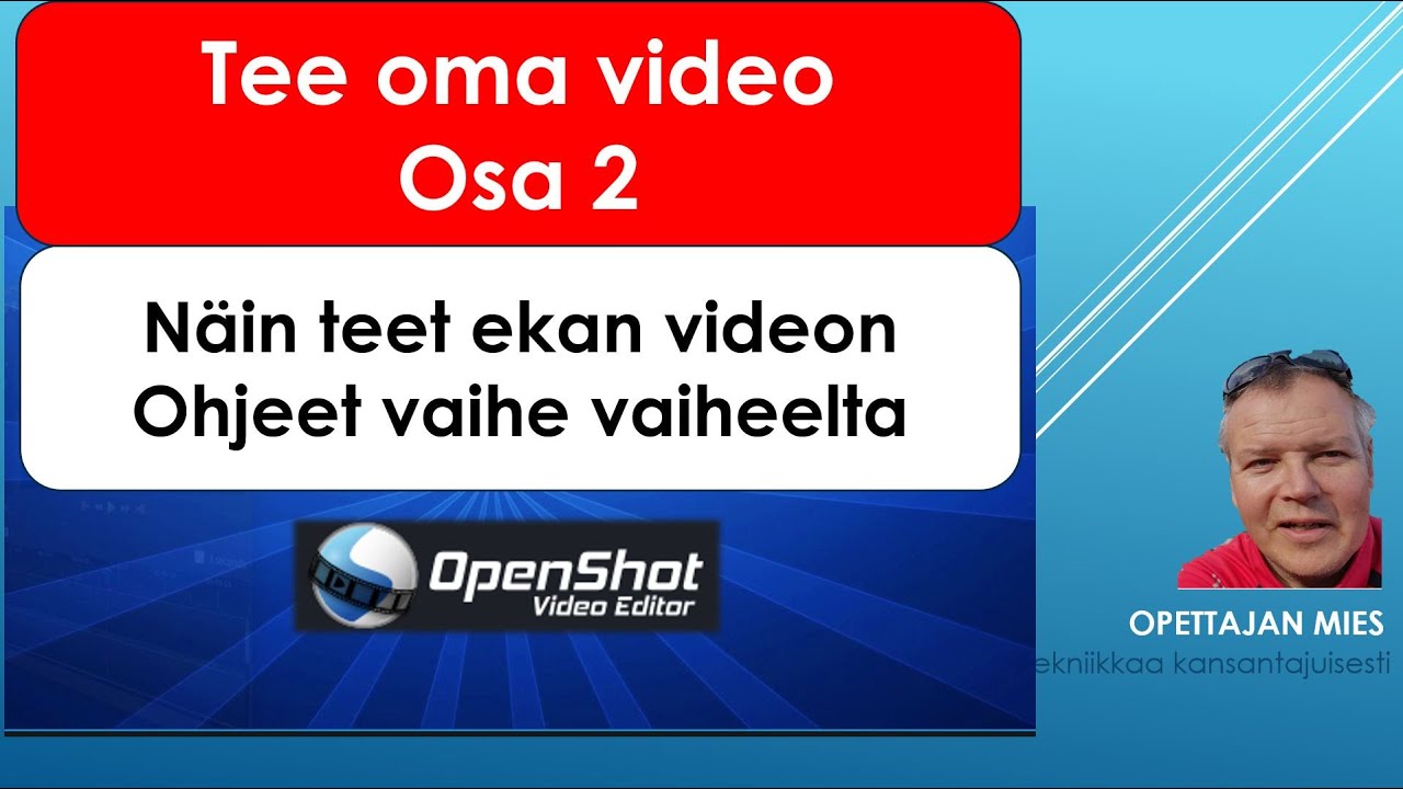 Tee oma video - osa 2: Näin teet videon omista valokuvista, videoista ja musiikista OpenShotilla