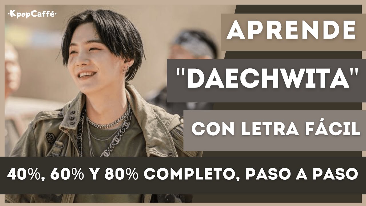 Aprende a cantar DAECHWITA - AGUST D [BTS] con LETRA FÁCIL/PRONUNCIACIÓN (SLOWMO TUTORIAL)