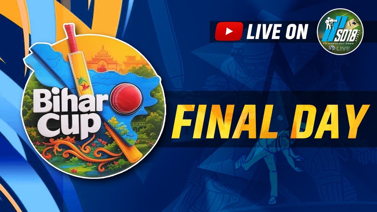 FINAL DAY | BIHAR CUP 2025 | SEASON 1