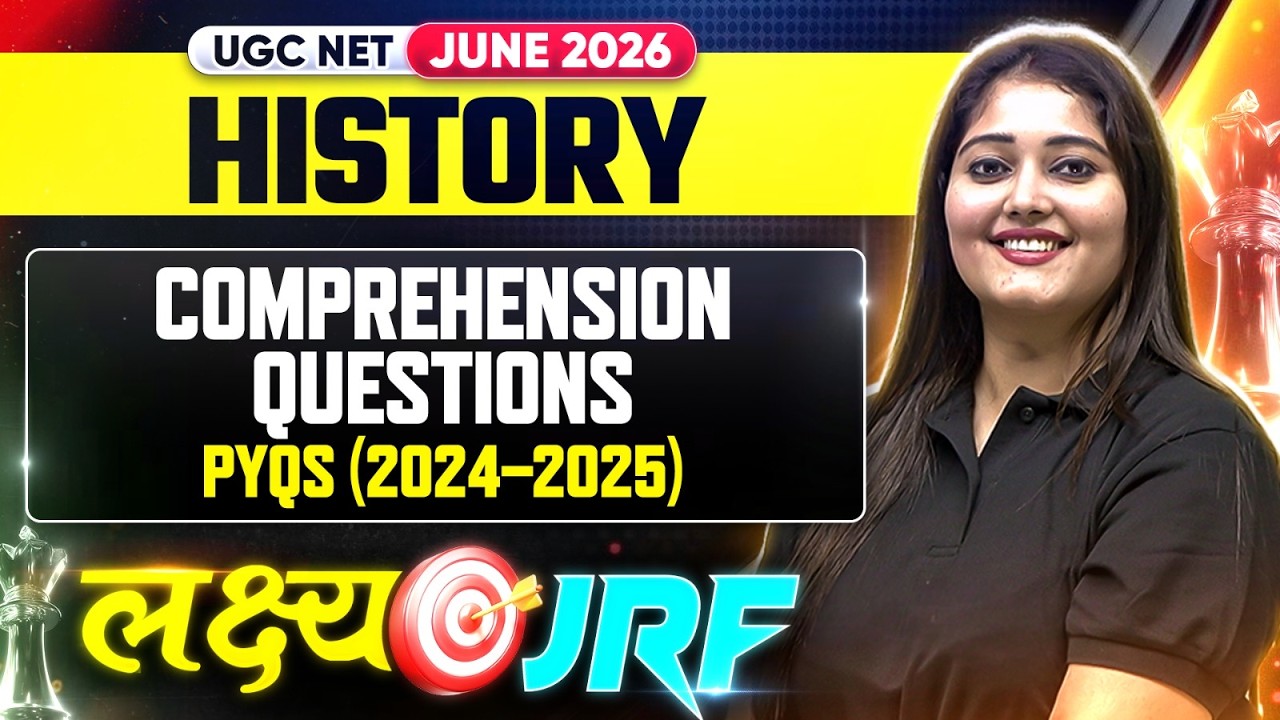 UGC NET History | UGC NET History Comprehension Questions PYQs- 2024-2025 | UGC NET History Classes