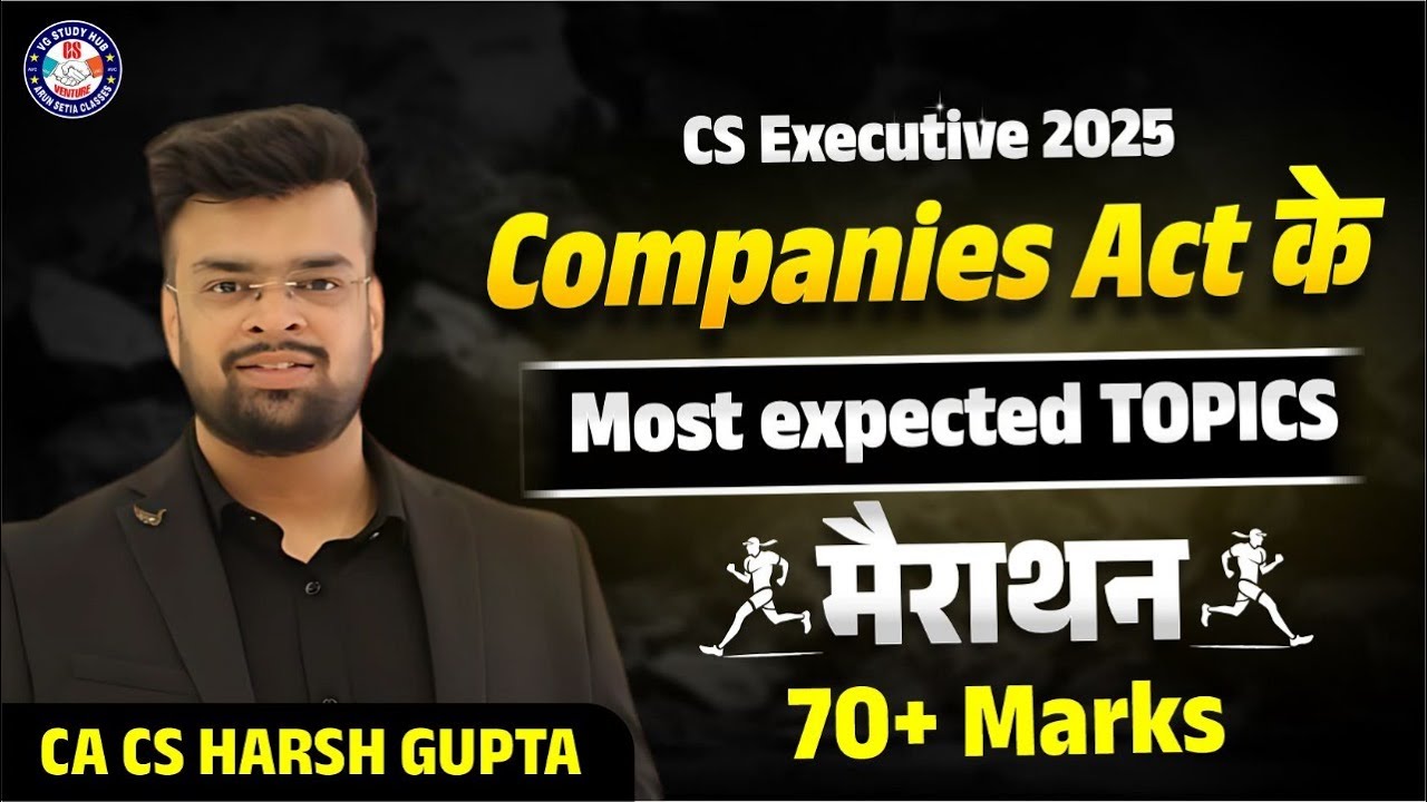 📘 Companies Law Marathon (🔥 Most Important Topics) | ✅ 70+ Coverage | 📅 June 2025 | 👨&zwj;🏫 By HG