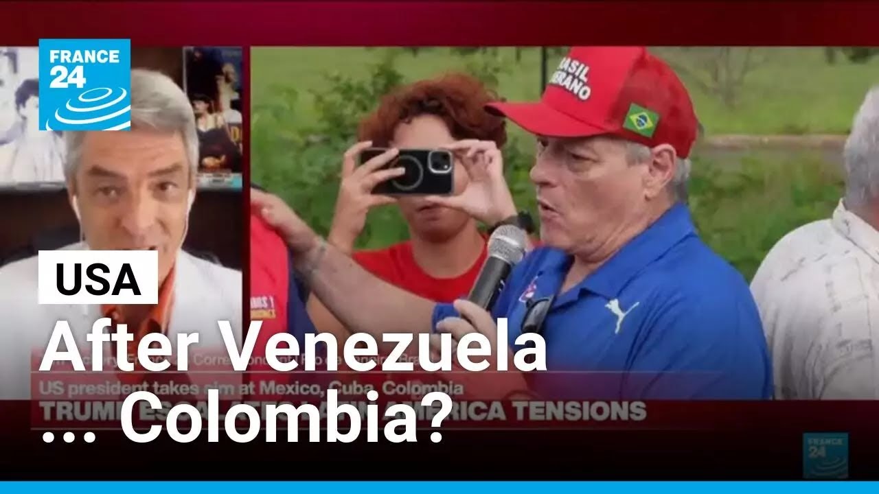 After Venezuela, Colombia? Trump escalates Latin America tensions &bull; FRANCE 24 English