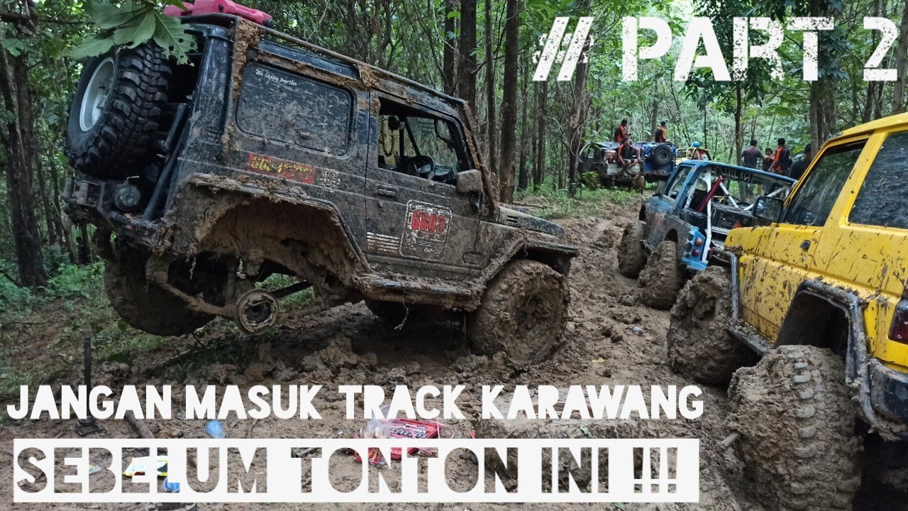 Karawang Track Offroad Part 2 || Track Extream Tidak Bersahabat #CARVLOG INDONESIA