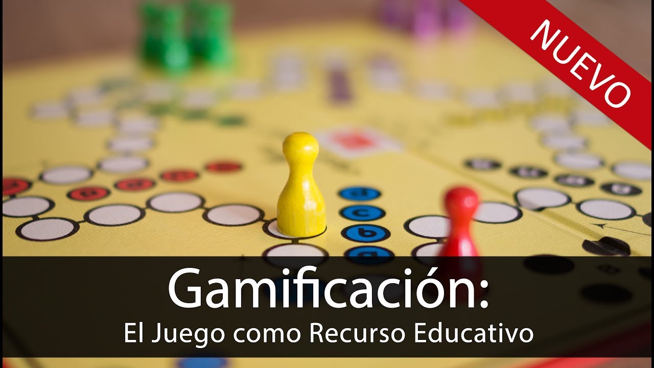 Gamificación: El Juego como Recurso Educativo - Curso Online para Docentes