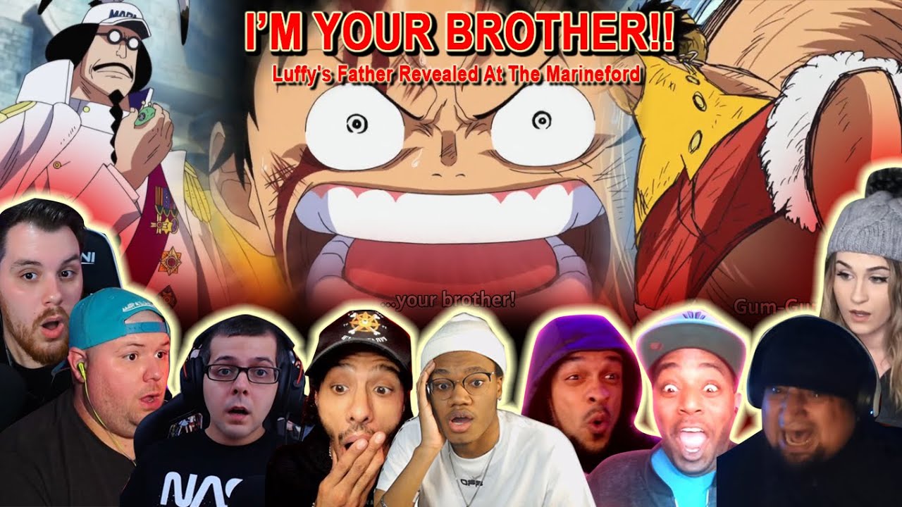 I'M YOUR BROTHER!! Luffy's Father Revealed At The Marineford - Reaction Mashup One Piece