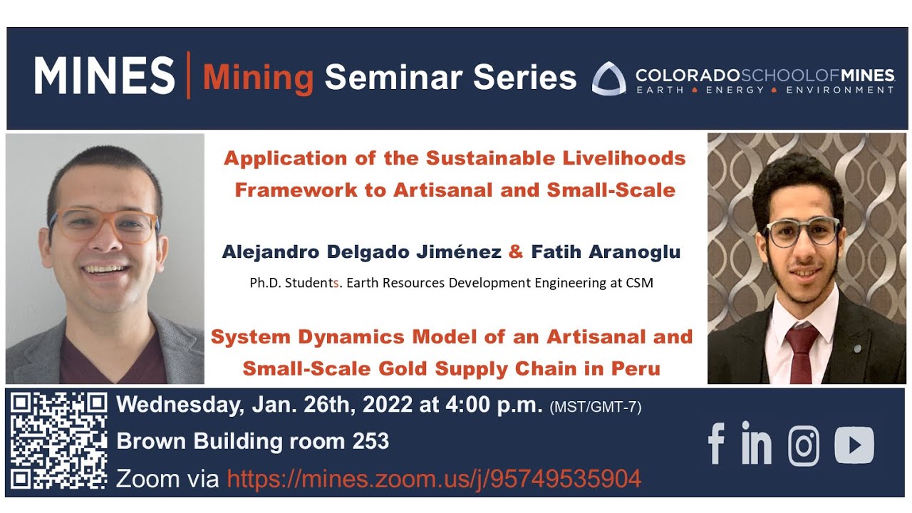 Artisanal and Small-Scale Mining (Grad Students&rsquo; Research)