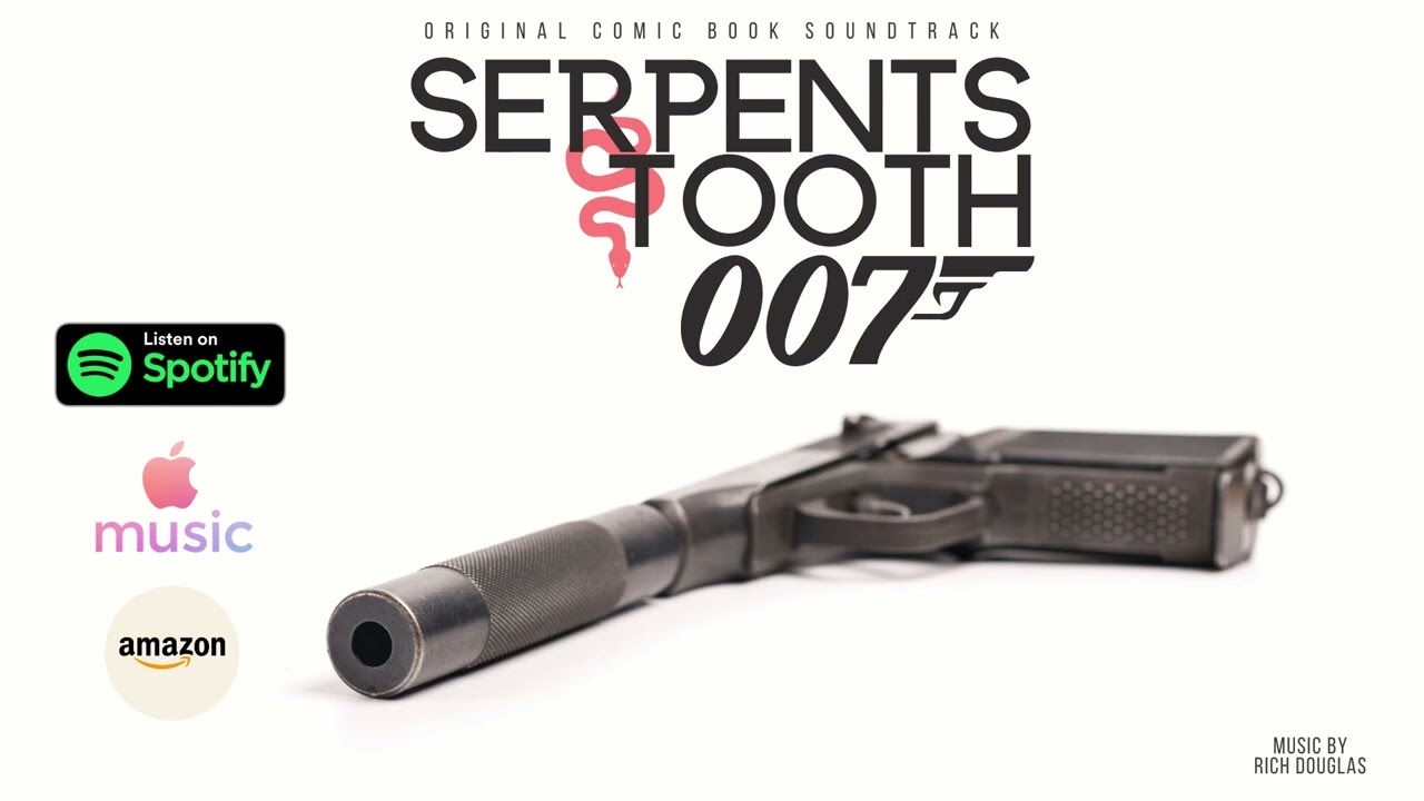 Serpents Tooth (Original James Bond 007 Music)