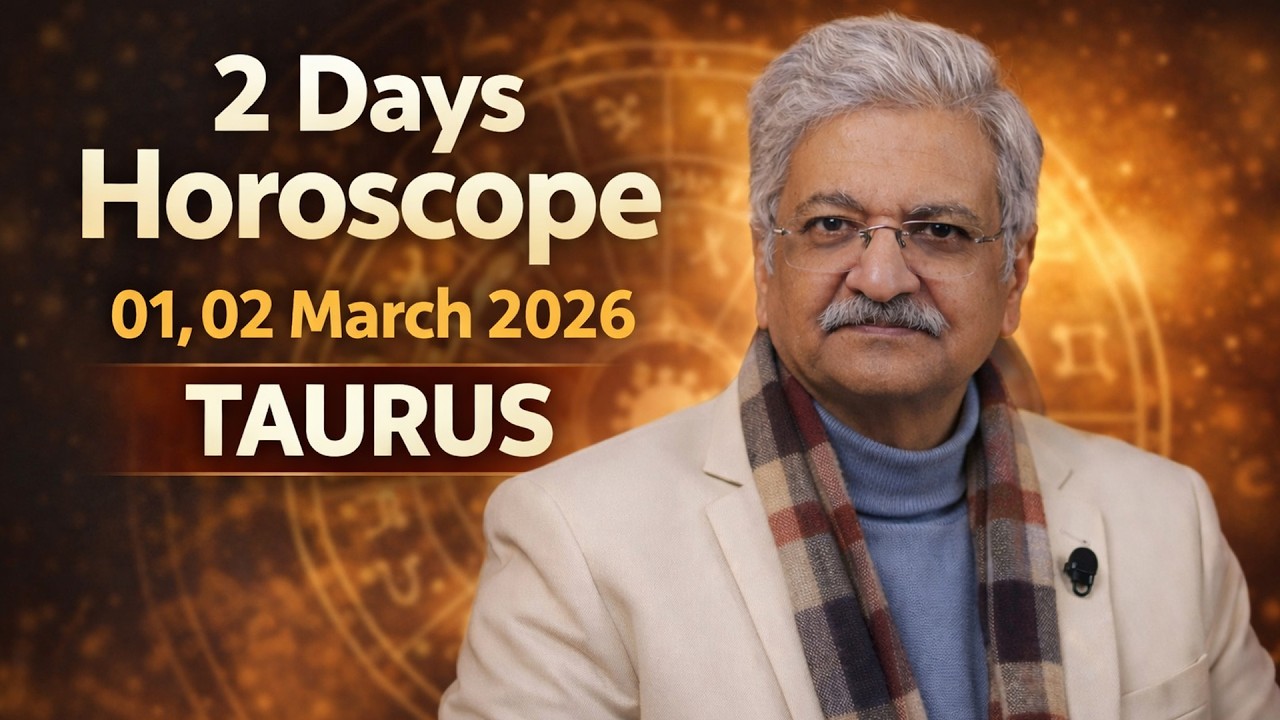 Taurus Weekly Horoscope  | 01, 02 March2026 |  Syed M Ajmal Rahim