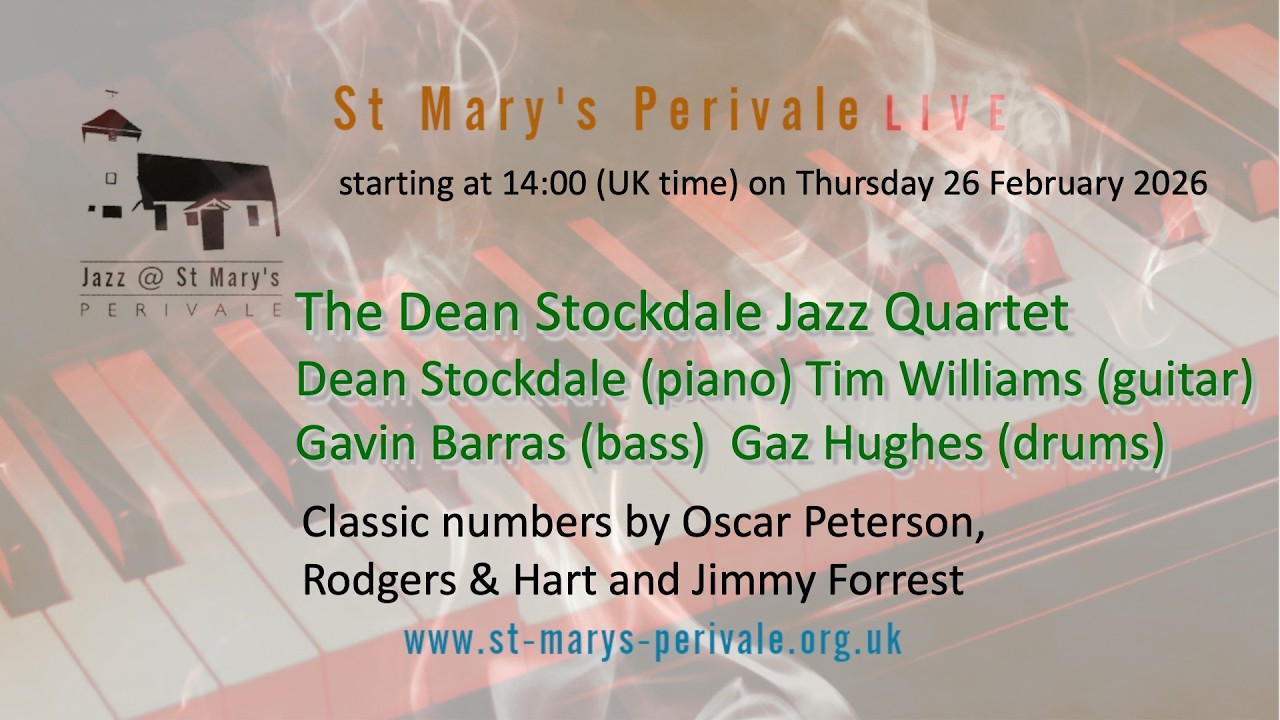 St Mary's Perivale LIVE :  The Dean Stockdale Jazz Quartet