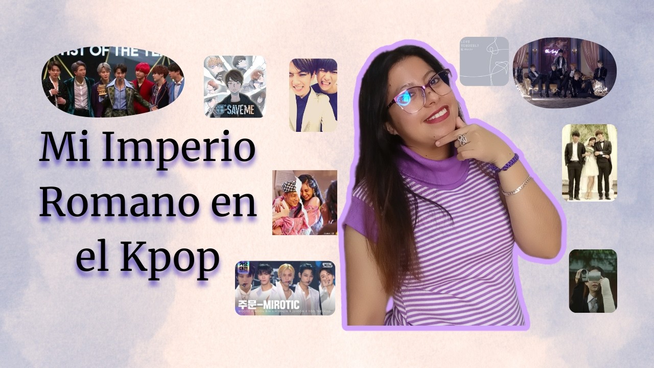 Mi Imperio Romano en el kpop | Anna Fan Universe 