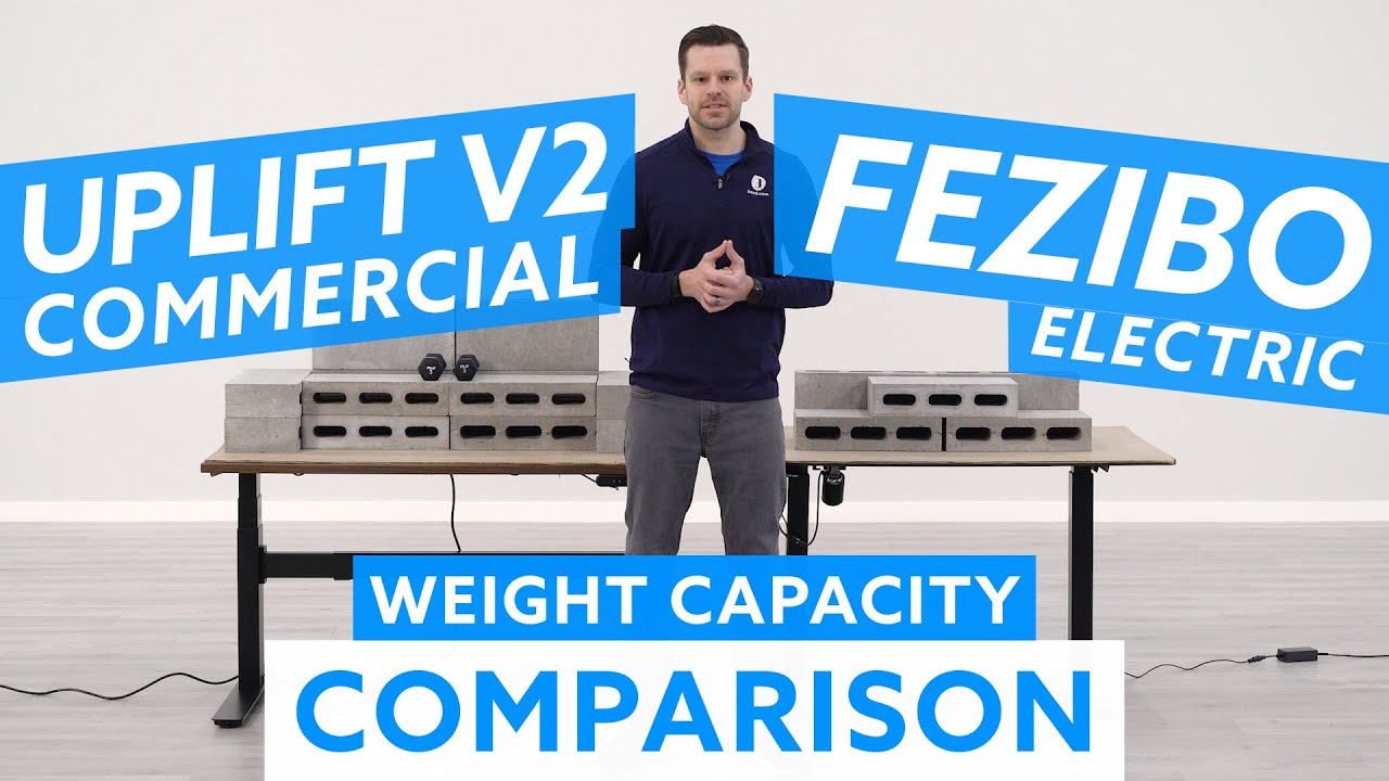 Uplift v2 Commercial vs. Fezibo Electric Standing Desk Weight Capacity Comparison