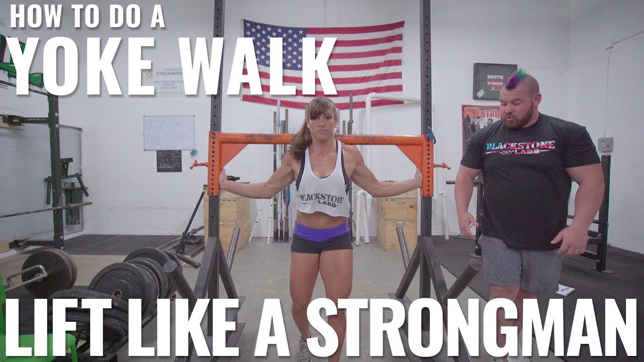 How To Do The Yoke Walk | Lift Like A Strongman feat. Rob Kearney and Kristen Graham