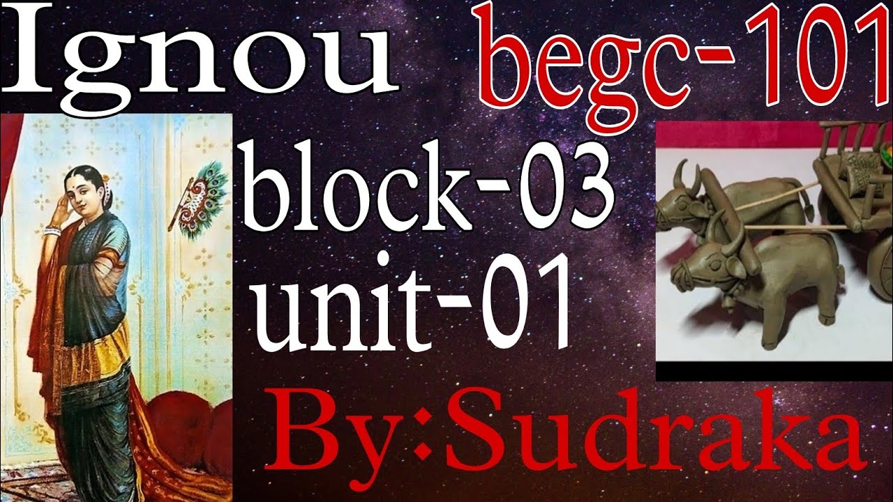 BEGC-101,Block-03,unit-01|Sudraka and His Play Mrichchhkatoka:An Introduction#ignou #viral