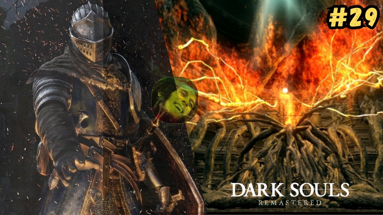 DARKSOULS REMASTERED - #29: CHEGUEI NO SHOW DO PLANTA E RAIZ!