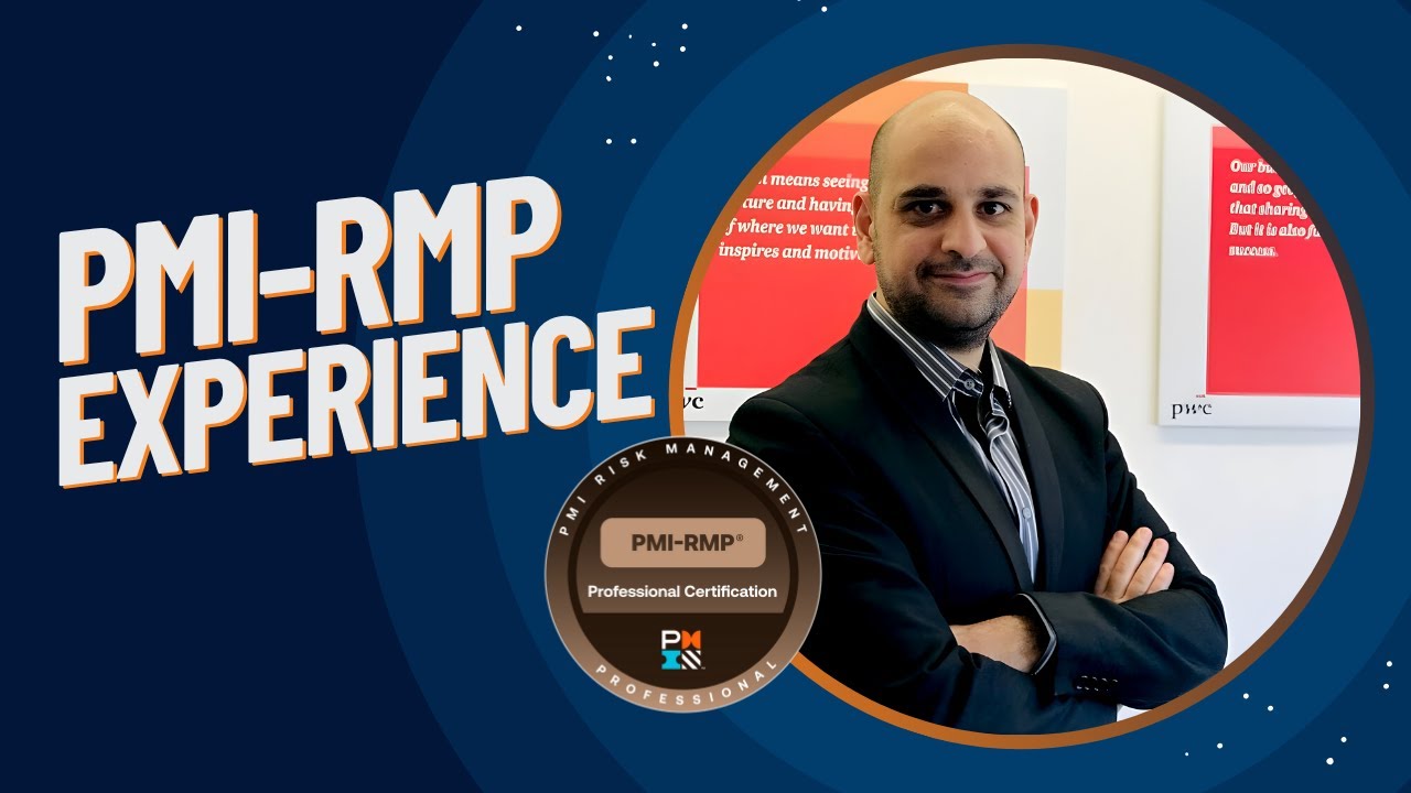 Risk Management Professional (RMP) | Ahmad shares his experience of the PMI-RMP certification