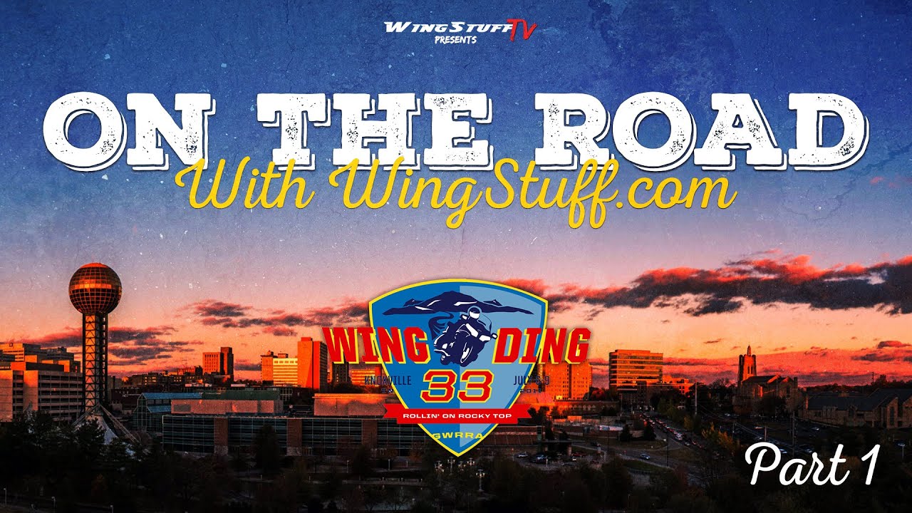 Wing Ding 33 | WingStuff On The Road (pt I) | Goldwing Parts & Accessories | Wingstuff.com