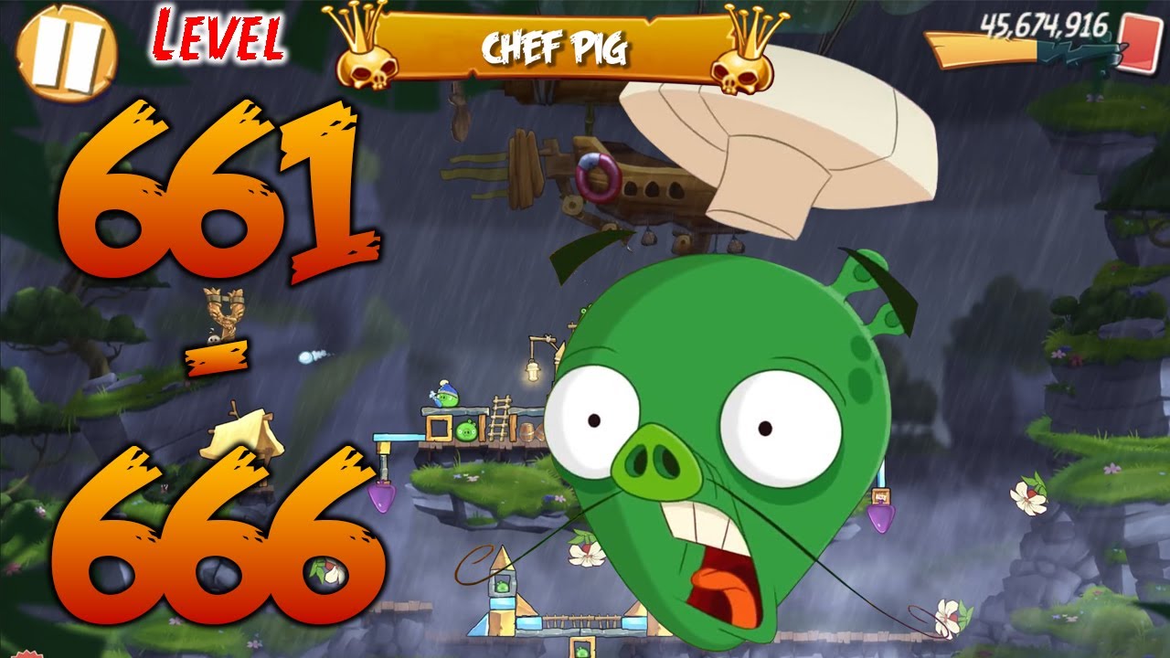 UNLOCK LEVEL 661-666 | ANGRY BIRDS 2 (BOSS LEVEL CHEF PIG) - MAP Cobalt Plateaus Hamburg