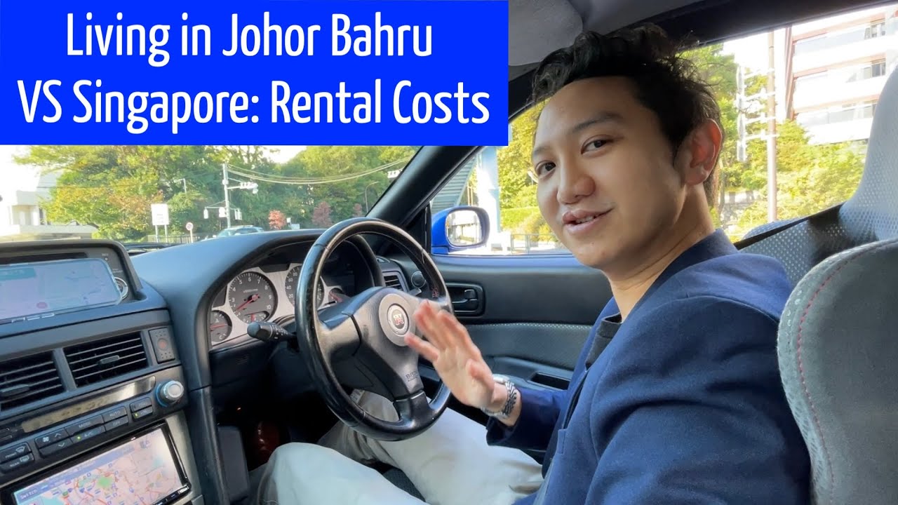 Living in Johor Bahru VS Singapore: Rental Costs