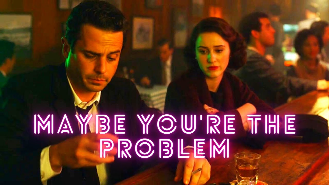 Midge & Lenny - Maybe You're The Problem - Marvelous Mrs. Maisel MV