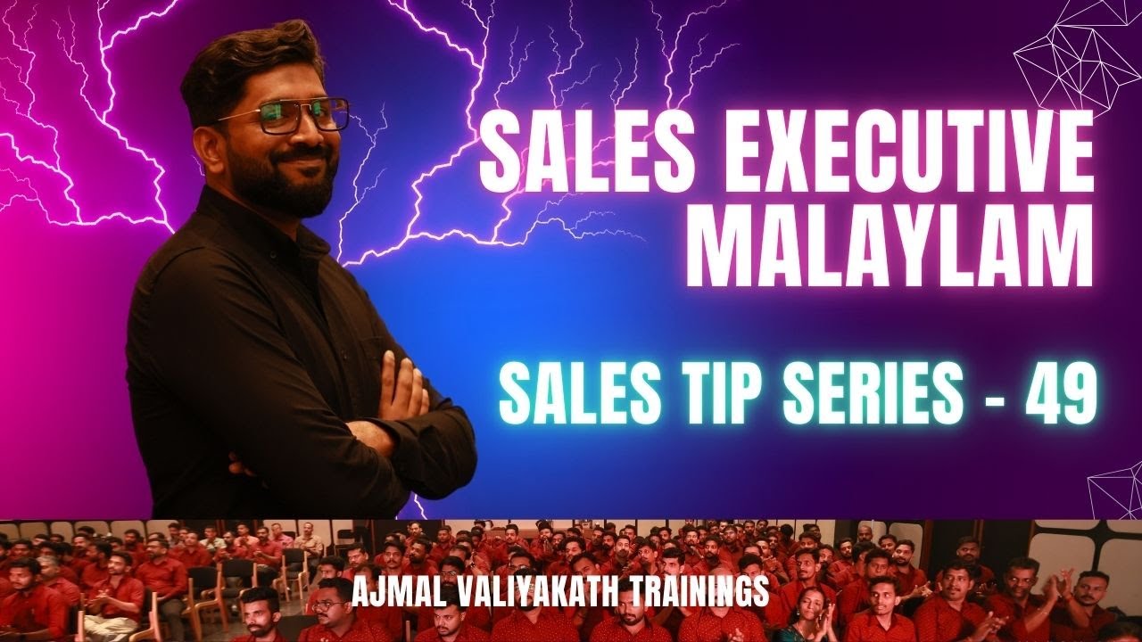 Sales Executive Malayalam Tip - 49  Sales Closing. #customercare  #salestraining #sales
