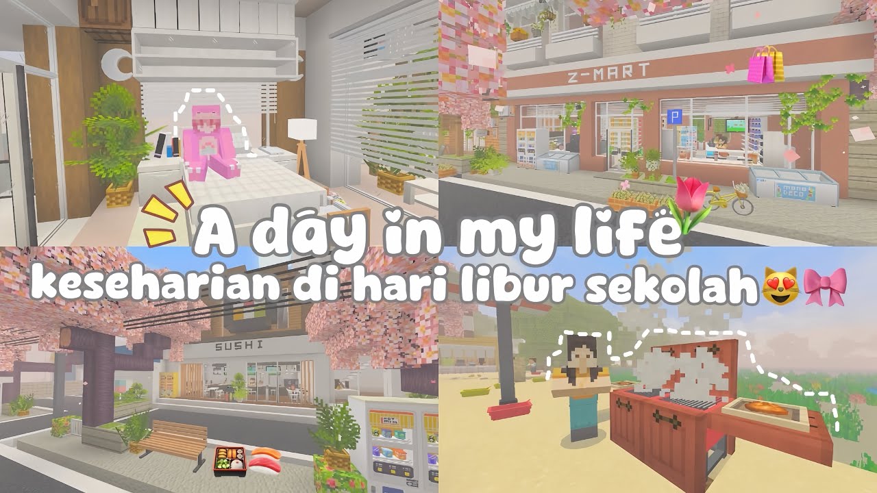 ┆⤿ ☘️⌗ a day in my life keseharian di hari libur || seru bgt 🛍️😆🌷#dramakawaiiworld2023 #minecraft 