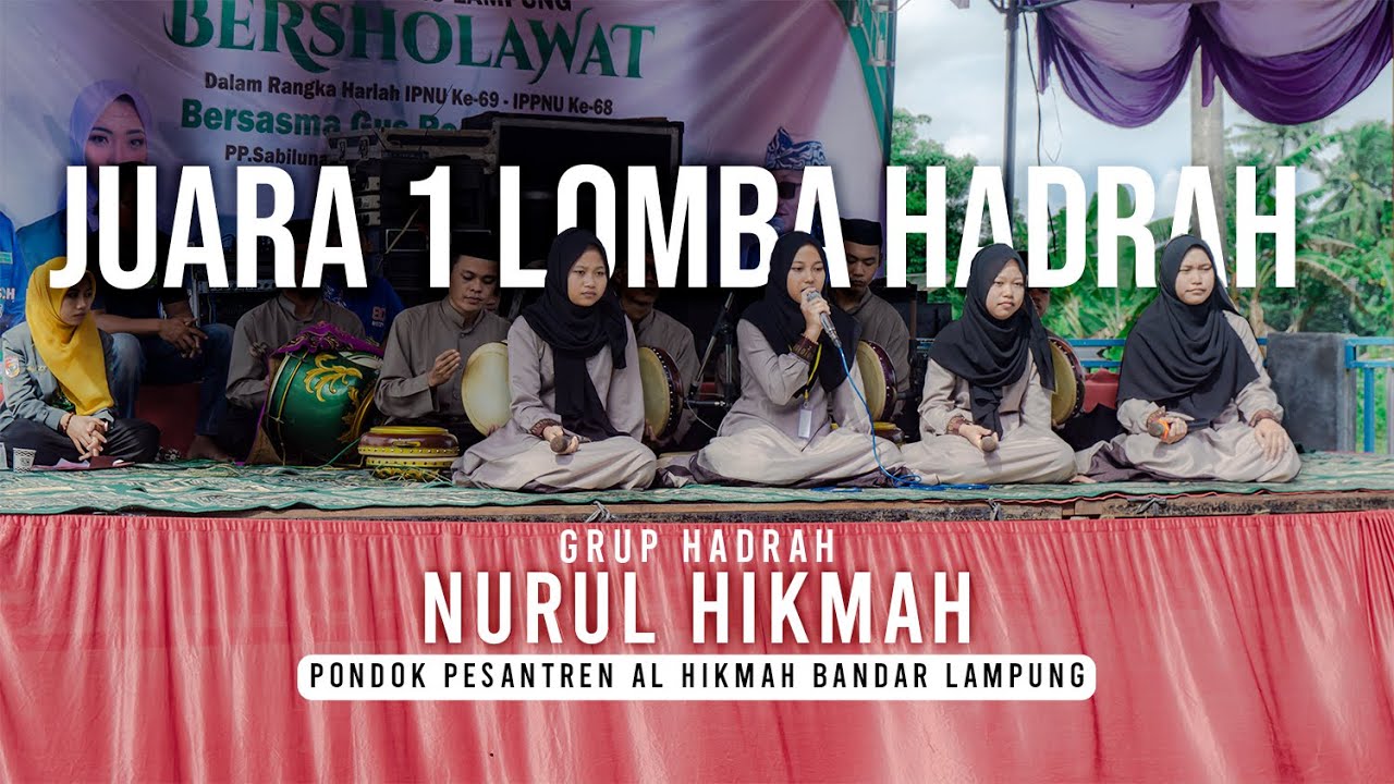 Juara 1 Lomba Hadroh Santri Ponpes Al Hikmah Bandar Lampung Harlah IPNU-IPPNU 2023 Provinsi Lampung