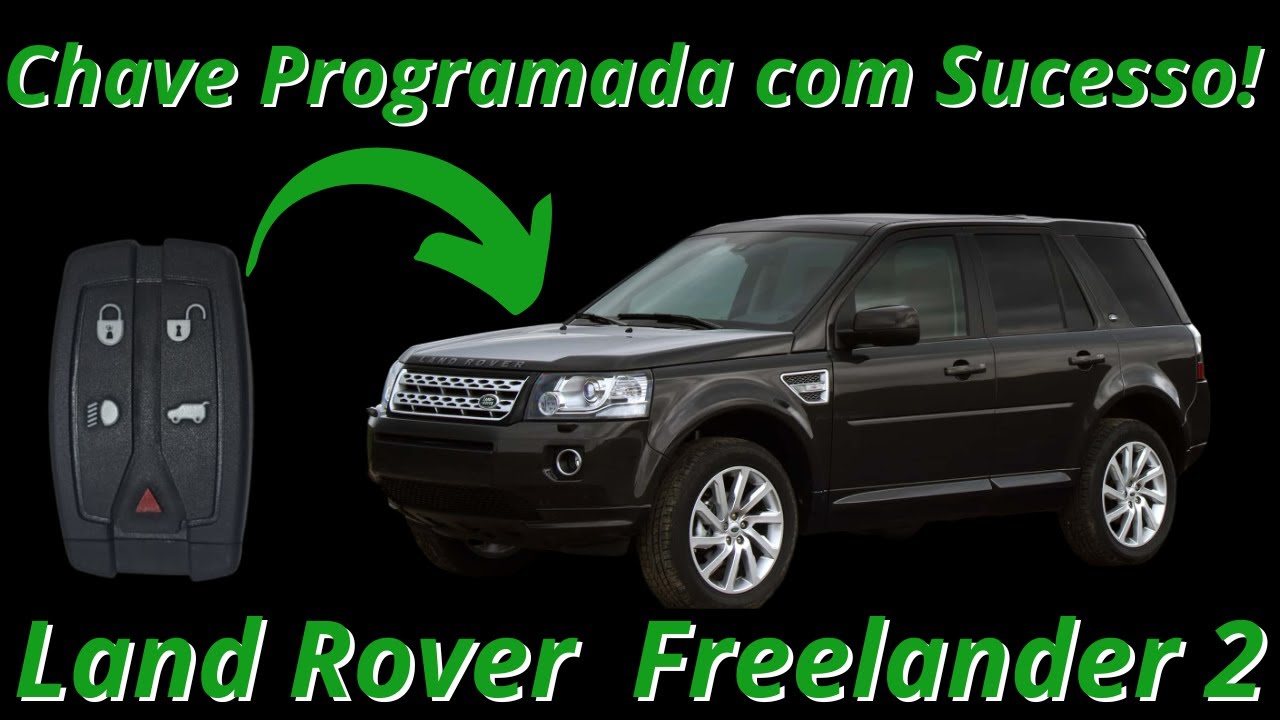 Land Rover Freelander 2 — Programação de Chave com Scanner (2009)