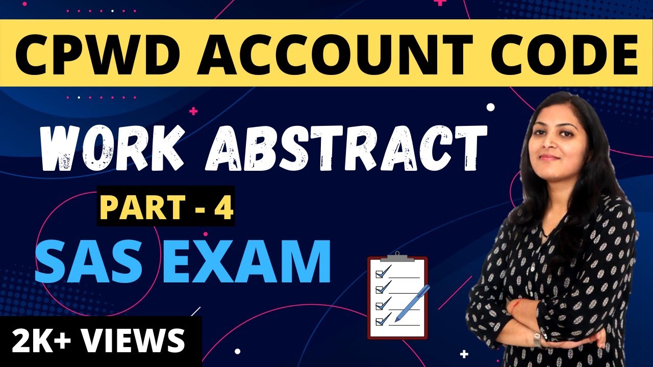 CPWD Account Code | Work Absract (part-4)