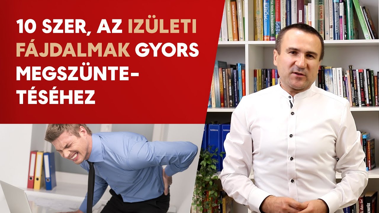 10 szer + módszer, az Izületi fájdalmak gyors megszüntetéséhez