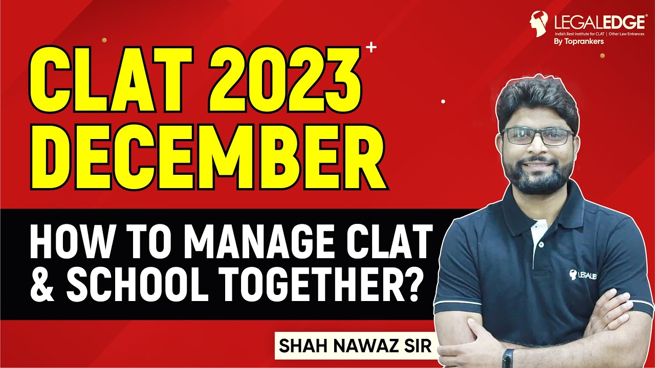 How to Prepare for CLAT 2023 with School | School With CLAT 2023 Preparation | CLAT 2023 Preparation