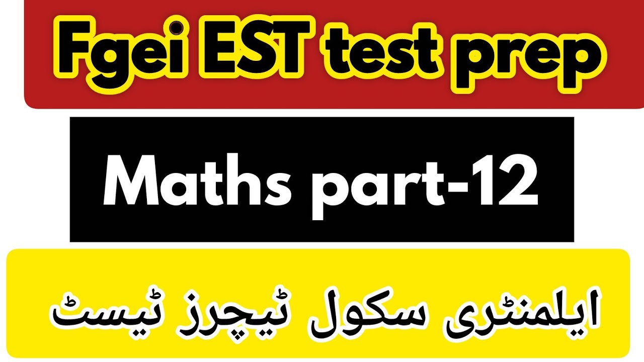 Fgei EST test preparation (maths-part-12) #fgei_test #fgeiest #maths