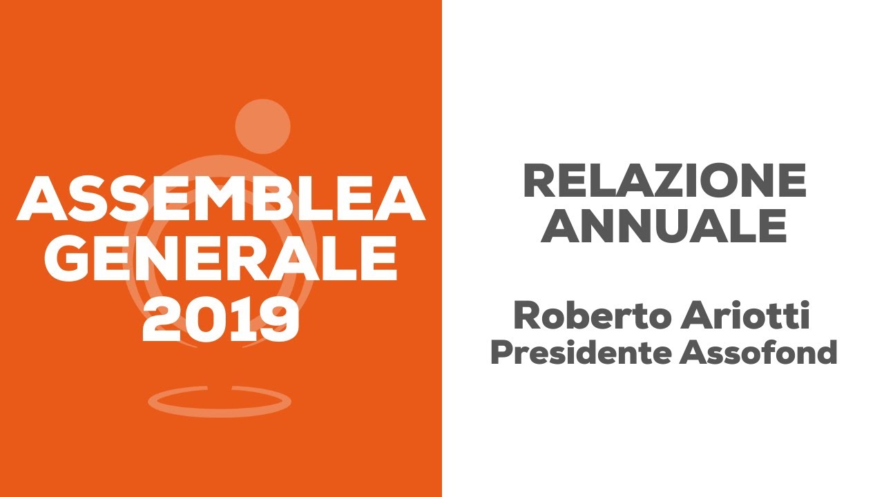 Assemblea Assofond 2019: intervento di Roberto Ariotti