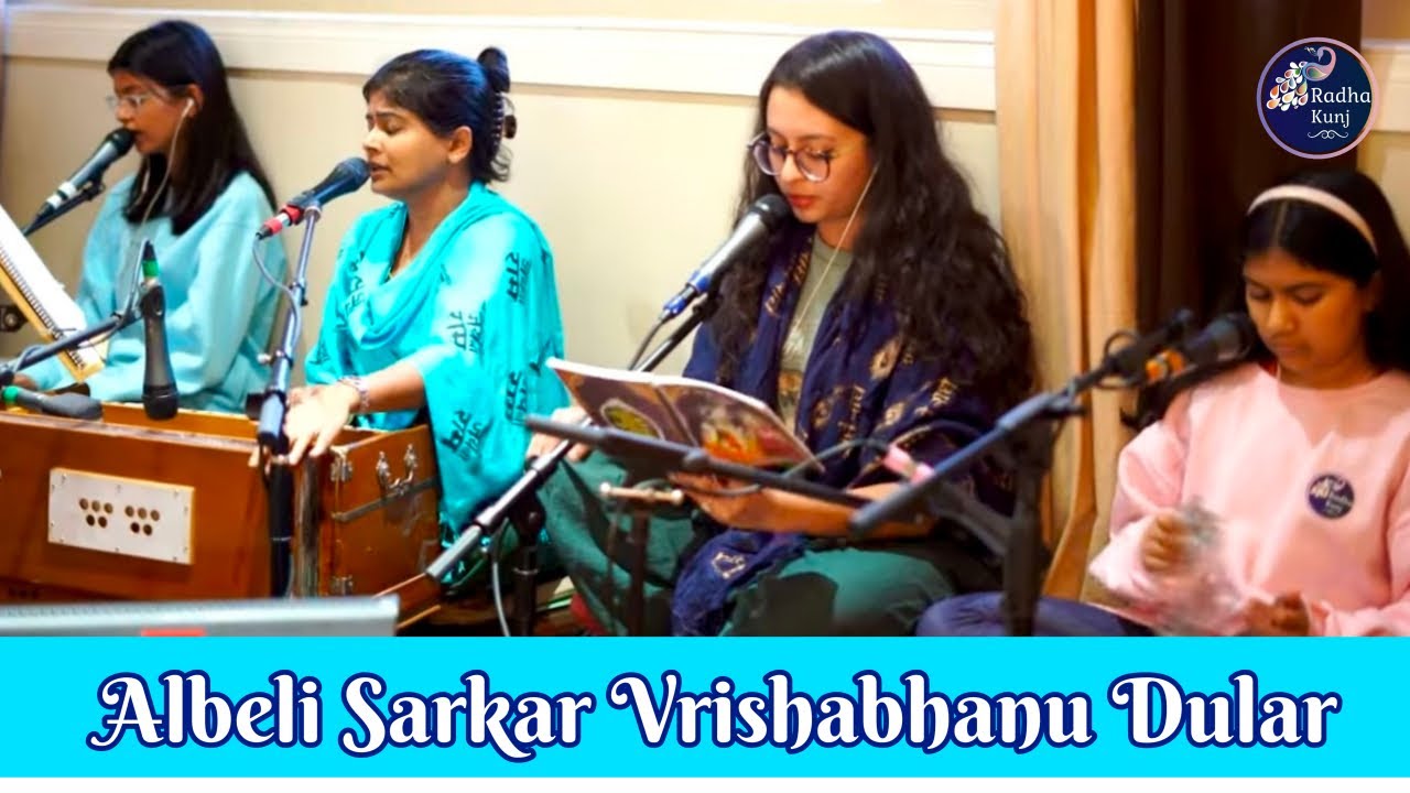 Braj Ras Madhuri | Albeli Sarkar Vrishbhanu Dular | Jagadguru Shri Kripalu Ji Maharaj | Radha Kunj