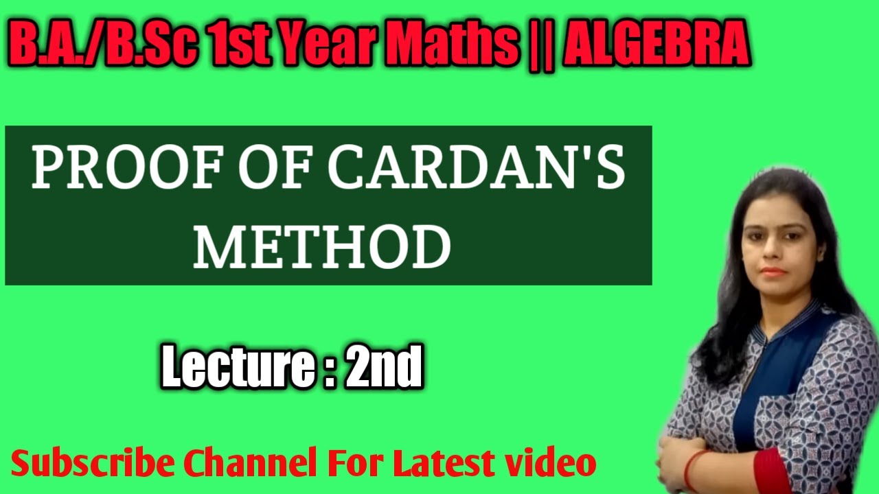 Nature of the roots of cubic equations #cardan's_method #Algebra B. A / Bsc 1st Year Maths sem 1st