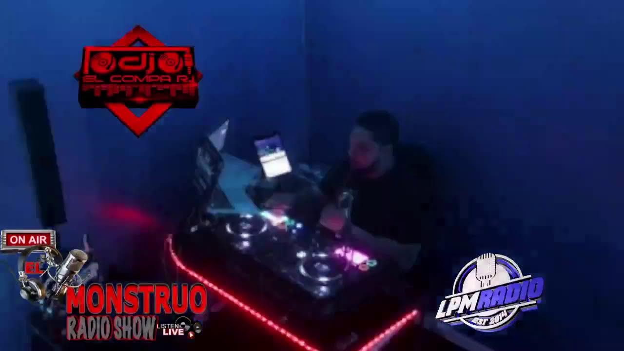 DJELCOMPARJ EL MONSTRUO RADIO SHOW  MUSICA VARIADA 673