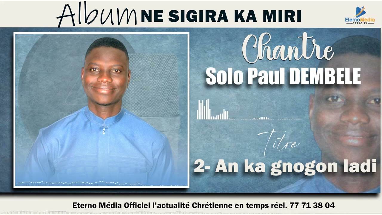 Solo Paul Dembélé - An ka gnogon ladi - Décembre 2025