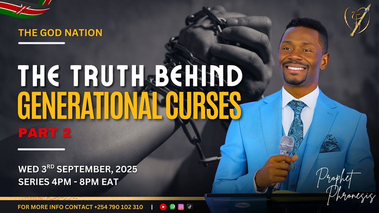 THE TRUTH BEHIND GENERATIONAL CURSES PART 2 || PROPHET  PHRONESIS