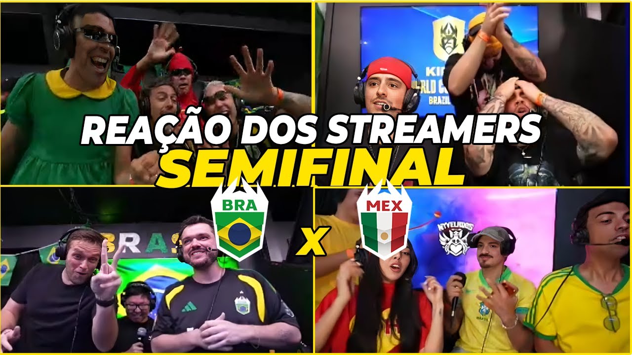 REA&Ccedil;&Atilde;O DOS STREAMERS A SEMIFNAL! BRASIL x MEXICO - KINGS WORLD CUP ( GAULES, CORINGA, DJMARIO... )