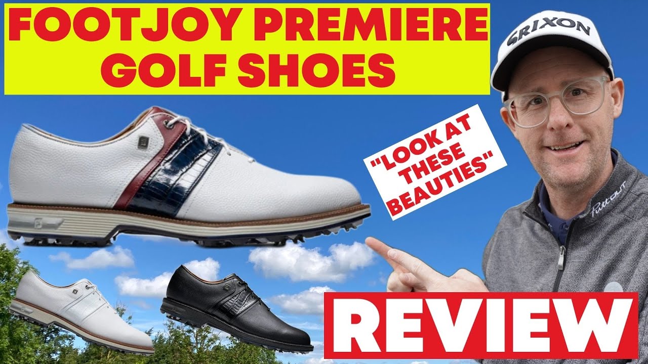 FootJoy Premiere Golf Shoes - Look at these Beauties - Woohoo, Stunning Looks and comfort.