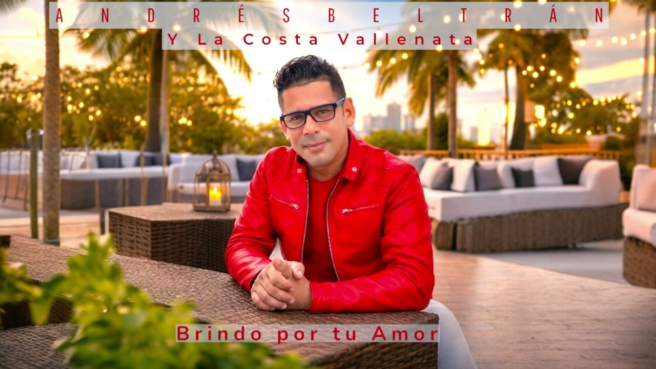 Brindo por tu Amor - Andrés Beltrán y La Costa Vallenata (Cover)