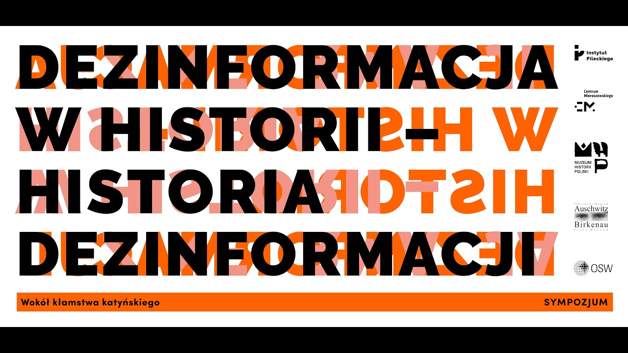 Historia dezinformacji &ndash; dezinformacja w historii. Wok&oacute;ł kłamstwa katyńskiego