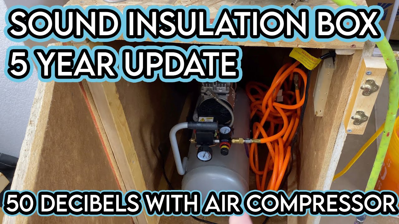 Sound Insulation Air Compressor Box 5 Year Update