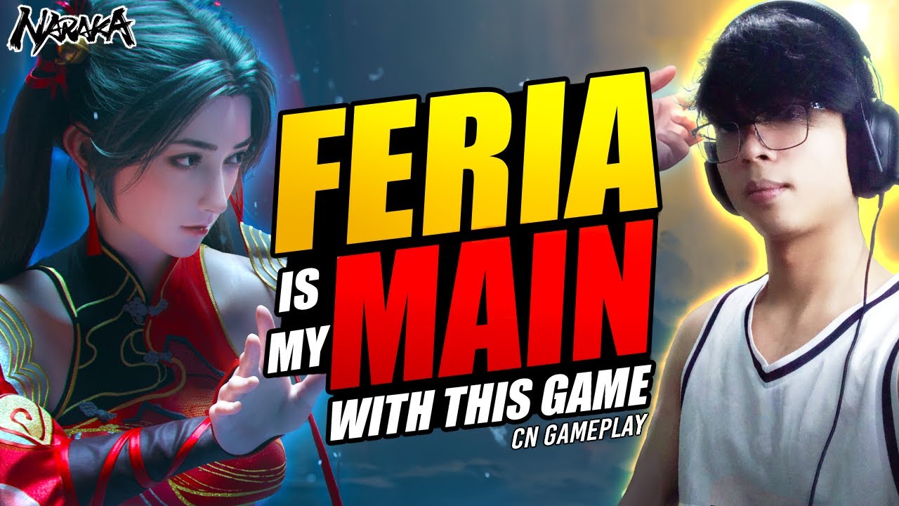NARAKA: Bladepoint Pro #1 PEAK SEA gameplay | FERIA IS INSANE?! DOMINATING WITH FERIA ON CN SERVERS!