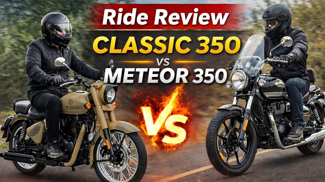 Confusion Khatam! Classic 350 vs Meteor 350 — Best Kaun?
