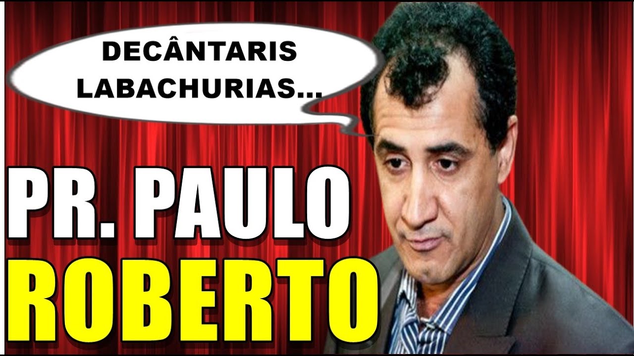 Pastor Paulo Roberto: línguas estranhas, mistérios e acusações.